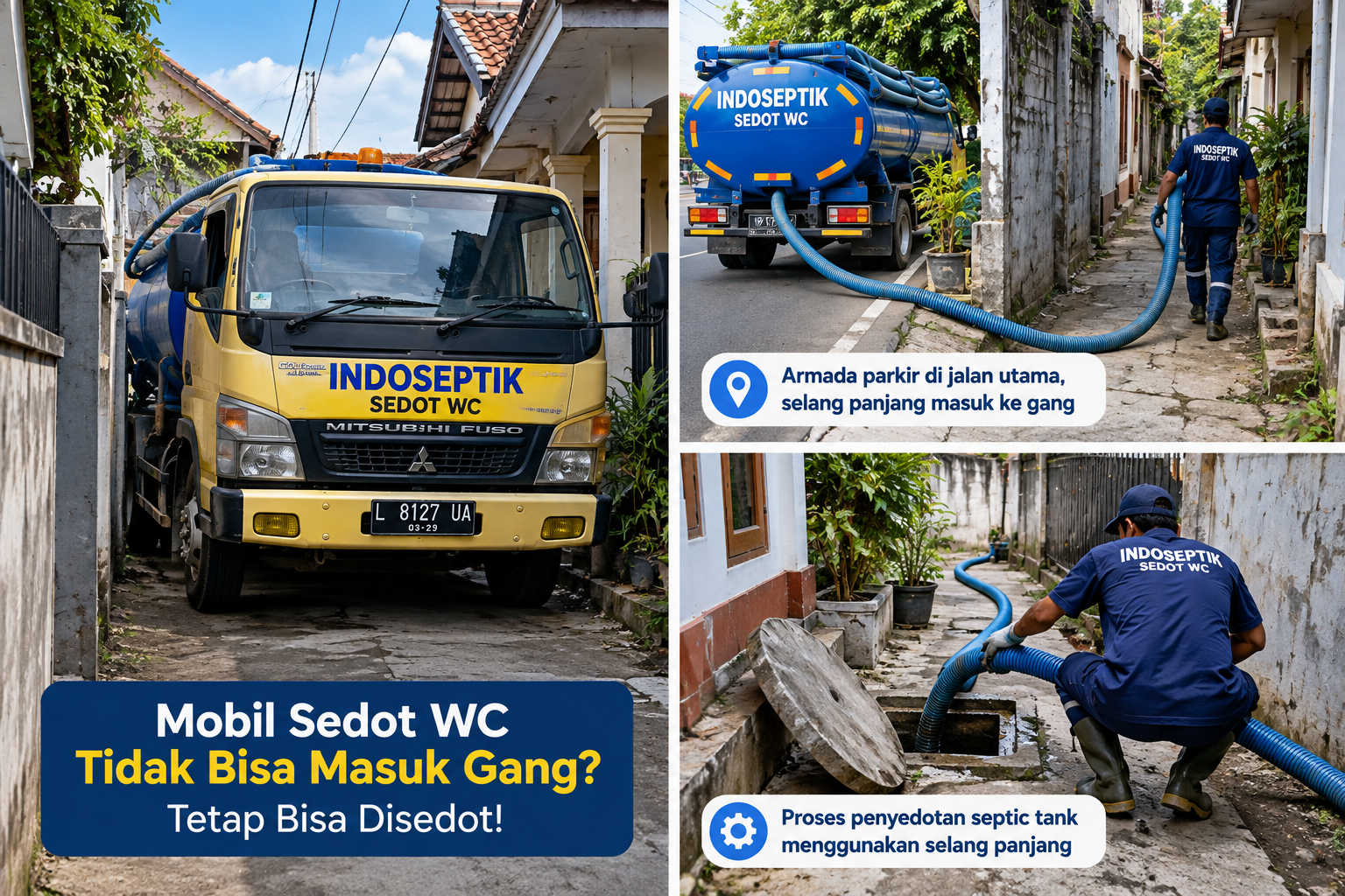 Armada sedot WC parkir di jalan utama dan menggunakan selang menuju septic tank di gang